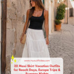 Maxi Skirt Vacation Outfits